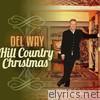 Del Way - Hill Country Christmas