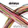 Delays - Hideaway - EP