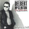 Delbert Mcclinton - I'm With You