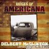 Delbert Mcclinton - Voices of Americana: Lost In a Dream