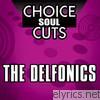 Delfonics - Choice Soul Cuts: Delfonics (Re-Recorded Version)