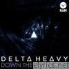 Delta Heavy - Down the Rabbit Hole