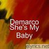 Demarco - She's My Baby
