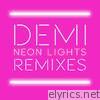 Demi Lovato - Neon Lights (Remixes) - EP