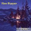 Fire Prayer