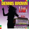Dennis Brown - Live At the Montreux