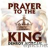 Prayer To the King - EP