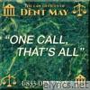 One Call, That's All - Single