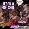 Lieben & Frei sein (feat. Isabel Nolte)