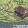 A Whole World - Single (feat. krustydavid) - Single