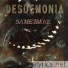 Desdemonia - Same