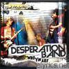 Desperation Band - Who You Are (Live)