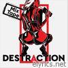 Destraction (Mix Tape Version)