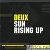 Deux - Sun Rising Up (Remixes)