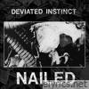 Deviated Instinct - Nailed - EP