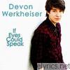 Devon Werkheiser - If Eyes Could Speak