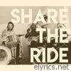 Share the Ride - Single