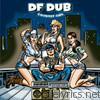 Df Dub - Country Girl