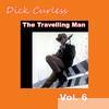Dick Curless - The Travelling Man, Vol. 6