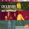 Dick Rivers - Dick Rivers en concert au capitole (live)