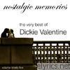 Dickie Valentine - The Very Best of Dickie Valentine (Nostalgic Memories Volume 95)