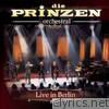 Die Prinzen - Orchestral (Live in Berlin)