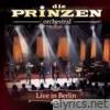 Die Prinzen (Orchestral Version) [Live in Berlin]