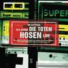 Die Toten Hosen - Im Auftrag Des Herrn (Live)