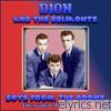 Dion & The Belmonts - Boys from the Bronx