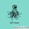 Dirty Heads - Dessert - EP