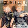 Disclosure - Settle (Deluxe Version)