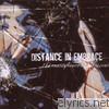 Distance In Embrace - The Consequence of Illusions