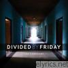 Divided By Friday - The Constant - EP