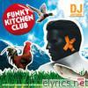Funky Kitchen Club (I'll Remain) - EP