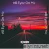 All Eyez on Me Pt 3 - Single