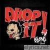 Drop It! (feat. Yacek) - Single