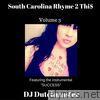 South Carolina Rhyme 2 Thi$, Vol. 3