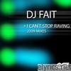 I Can't Stop Raving (2009 Mixes) - EP