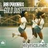 Gold Dust (Shy Fx Re - Edit) - EP