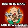 Dj Isaac - Best of DJ Isaac (Face Down, Ass Up)