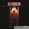 Dj Khaled - We the Best Forever (Bonus Digital Booklet Version)