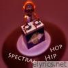 Spectral Hip Hop (feat. Morris Caroselli) - EP