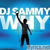 Dj Sammy - Why
