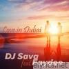 Dj Sava - Love in Dubai (feat. Faydee) - EP