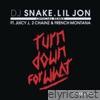 Dj Snake & Lil Jon - Turn Down for What (Remix) [feat. Juicy J, 2 Chainz & French Montana] - Single