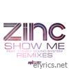 Show Me (feat. Sneaky Sound System) [Remixes] - Single