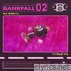 Bankfall - 02 - EP