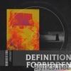 Dnmo - Definition Forbidden - EP
