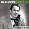 Don Gibson - The Essential