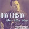 Don Gibson - Blue Blue Day